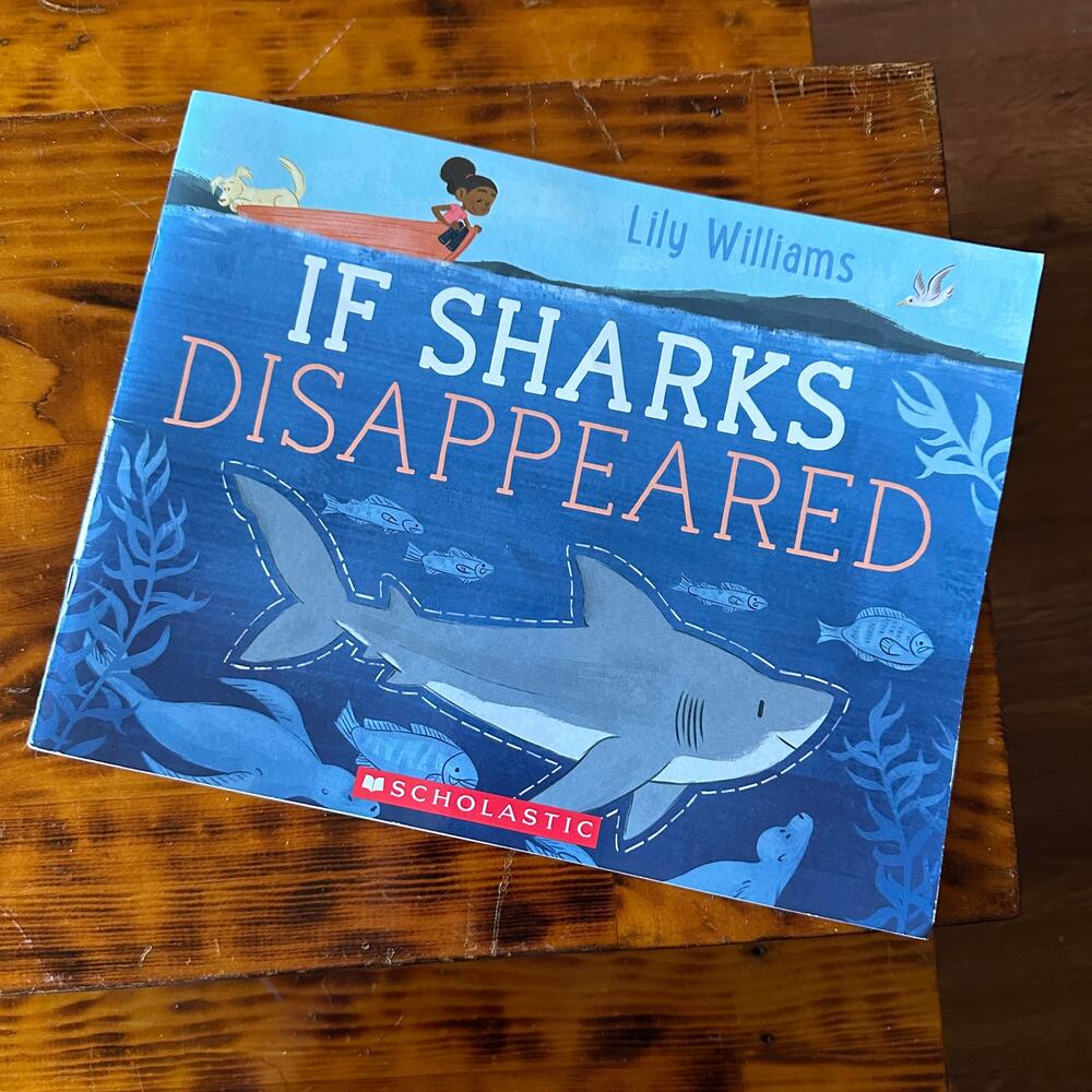 Scholastic If Sharks Disappeared Paperback Book